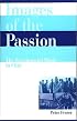 Images of the Passion: The Sacramental Mode in Film