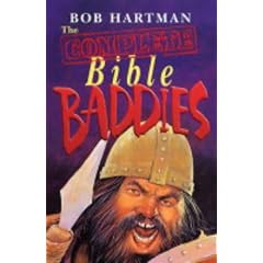 The Complete Bible Baddies