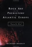 Rock Art and the Prehistory of Atlantic Europe: Signing the Land
