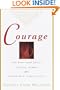 Courage: The Heart and Spirit of Every Woman