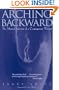 Arching Backward: The Mystical Initiation of a Contemporary Woman