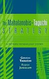 The Mahalanobis-Taguchi Strategy: A Pattern Technology System