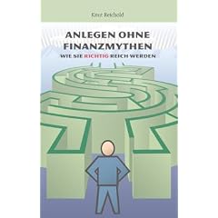Anlegen ohne Finanzmythen: Wie Sie richtig reich werden