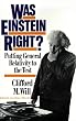 Was Einstein Right?: Putting General Relativity to the Test