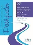 New contexts for modern language learning : cross-curricular approaches