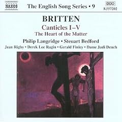 Britten - Canticles I - V; Heart of the Matter