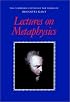 Lectures on Metaphysics (The Cambridge Edition of the Works of Immanuel Kant in Translation)