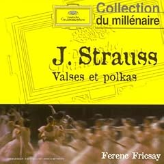 J. STRAUSS, Valses et Polkas : Le Beau Danube bleu, L�gendes de la For�t viennoise, Valse de l'Empereur etc