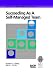 Book Succeeding as a Self-Managed Team: A Practical Guide to Operating as a Self-Managed Work Team (Quality Improvement Series)