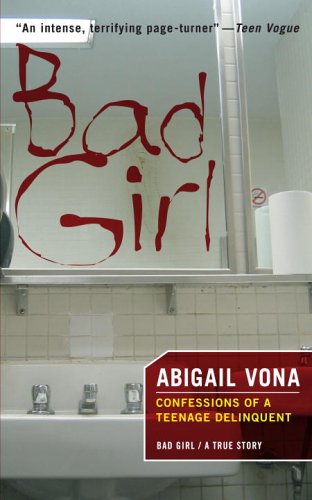 Books: Bad Girl. Confessions of a Teenage Delinquent