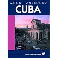 Moon Handbooks: Cuba (2nd Edition)
