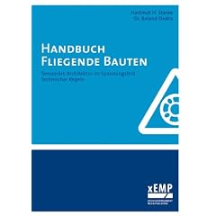 Handbuch Fliegende Bauten: Tempor�re Architektur im Spannungsfeld technischer Regeln