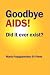 Goodbye AIDS