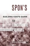Spon's building costs guide for educational premises
