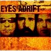 Eyes Adrift