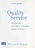 Quality Service: What Every Hospitality Manager Needs to Know