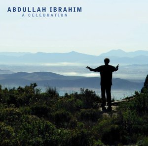 Abdullah Ibrahim - A Celebration - Zortam Music