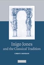 Inigo Jones and the Classical Tradition