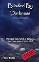 Blinded By Darkness