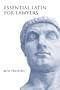 Essential Latin for Lawyers