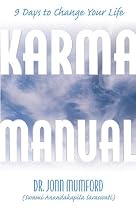 The Karma Manual: 9 Days to Change Your Life