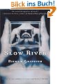 Slow River