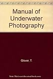 A manual of underwater photography