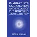 Immortality, Resurrection and the Age of the Universe: A Kabbalistic View