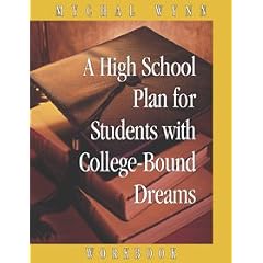 A High School Plan for Students With College-bound Dreams: Workbook