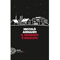 Il momento � delicato (Einaudi. Stile libero big)