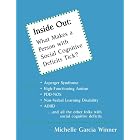 Inside Out: What Makes a Person With Social Cognitive Deficits Tick? For persons with... by  Michelle Garcia Winner