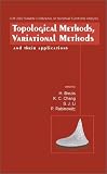 Topological Methods, Variational Methods, and Their Applications: Icm 2002 Satelite Conference on Nonlinear Functional Analysis Taiyuan, Shan Xi, P.R. ... Conference on Nonlinear Functional Analysis)