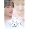 For Heaven's Sake