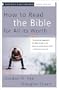 How to Read the Bible for All Its Worth