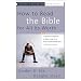 How to Read the Bible for All Its Worth