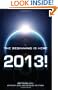 2013: The Beginning Is Here