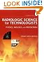 Radiologic Science for Technologists: Physics, Biology, and Protection (Radiologic Science for Technologists: Phys, Biol & Protectio)