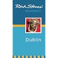 Rick Steves' Snapshot Dublin (Rick Steves Snapshot) by Rick Steves and Pat O'Connor