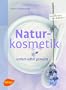 Naturkosmetik einfach selbst gemacht: Von Shampoo bis Fu�balsam