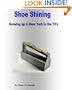 Shoe Shining (Growing up in New York in the 70's)