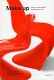 Make up. Designing Surfaces: Design Collection Museum fur Gestaltung Zurich Designsammlung