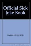 The official sick joke book