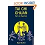 Tai Chi Chuan: Form to Function (Vol 1)