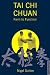 Tai Chi Chuan: Form to Function (Vol 1)