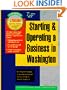 Starting and Operating a Business in Washington: A Step-By-Step Guide (Smartstart Your Business in)