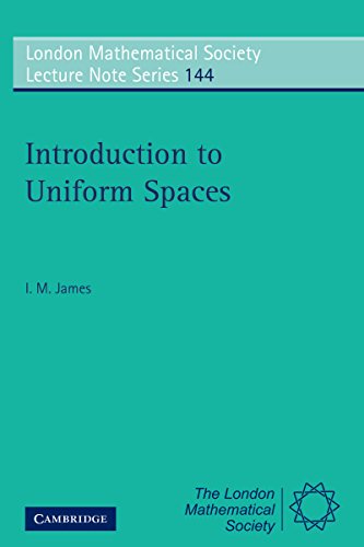 Introduction to Uniform Spaces (London Mathematical Society Lecture Note Series)