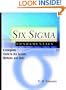 Six Sigma Fundamentals: A Complete Introduction to the System, Methods, and Tools