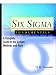 Book Six Sigma Fundamentals: A Complete Guide to the System, Methods and Tools