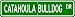 Catahoula Bulldog STREET SIGN ~ High Quality Aluminum ~ Dog Lover