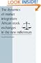 The Dynamics of Market Integration: African Stock Exchanges in the New Millennium